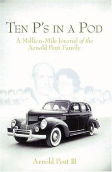 Hardcover Ten P's in a Pod: The Million-Mile Journal of a Home School Family Book