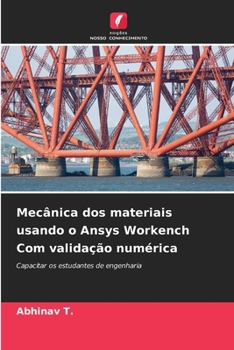 Paperback Mecânica dos materiais usando o Ansys Workench Com validação numérica [Portuguese] Book