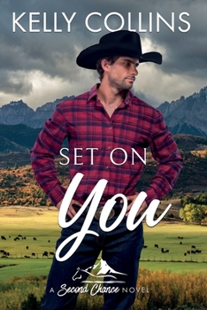 Set On You - Book #5 of the Second Chance