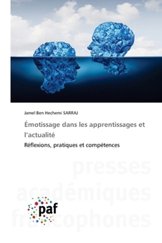 Paperback Émotissage dans les apprentissages et l'actualité [French] Book