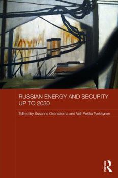 Hardcover Russian Energy and Security up to 2030 Book