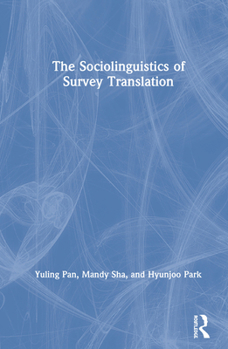 Hardcover The Sociolinguistics of Survey Translation Book