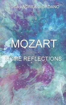 Paperback Mozart: Some Reflections Book