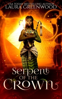 Serpent Of The Crown - Book #7 of the Forgotten Gods