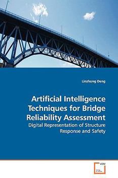 Paperback Artificial Intelligence Techniques for Bridge Reliability Assessment Book