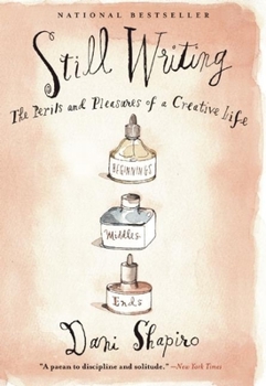 Paperback Still Writing: The Perils and Pleasures of a Creative Life Book