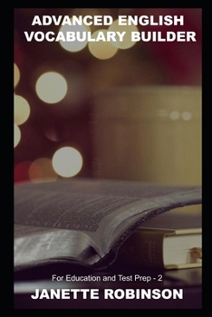 Paperback Advanced English Vocabulary Builder for Education and Test Prep - 2 Book