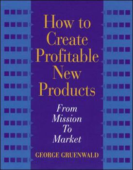 Hardcover How to Create Profitable New Products Book
