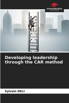 Paperback Developing leadership through the CAR method Book