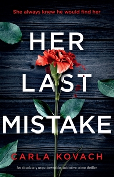 Her Last Mistake - Book #6 of the Detective Gina Harte