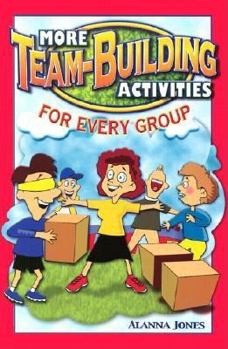 Paperback More Team-Building Activities for Every Group Book