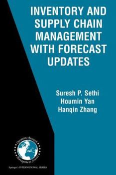 Paperback Inventory and Supply Chain Management with Forecast Updates Book