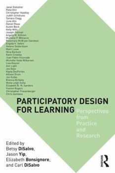 Paperback Participatory Design for Learning: Perspectives from Practice and Research Book