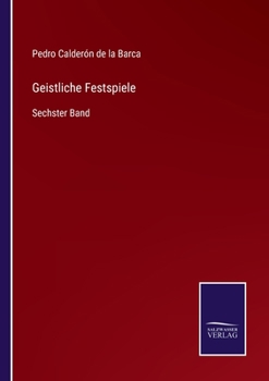 Paperback Geistliche Festspiele: Sechster Band [German] Book