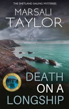 Death on a Longship - Book #1 of the Shetland Sailing Mysteries