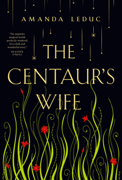 Paperback The Centaur's Wife Book