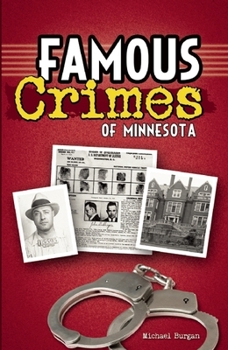 Paperback Famous Crimes of Minnesota Book
