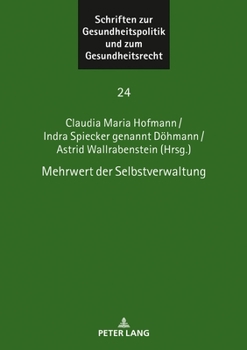 Hardcover Mehrwert Der Selbstverwaltung [German] Book