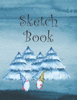 Paperback Sketch Book: Nordic Gnome Blank Large Drawing and Doodling Notebook. Be Creative Book