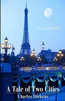 Paperback A Tale of Two Cities Illustrated Book