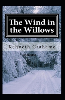 Paperback The Wind in the Willows Annotated Book