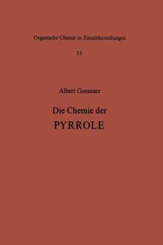 Paperback Die Chemie Der Pyrrole [German] Book