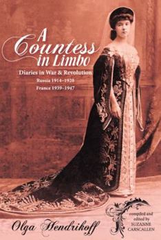 Paperback A Countess in Limbo: Diaries in War & Revolution Russia 1914-1920 France 1939-1947 Book