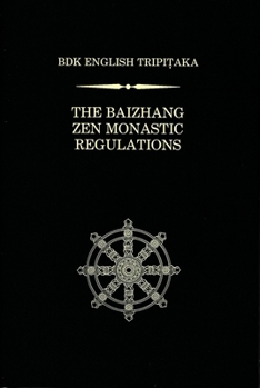 Hardcover The Baizhang Zen Monastic Regulations Book