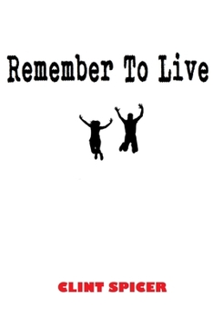 Paperback Remember To Live Book