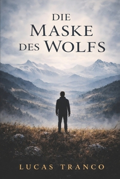 Paperback Die Maske des Wolfs: Geschichte eines Therians [German] Book