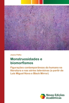 Paperback Monstruosidades e biomorfismos [Portuguese] Book