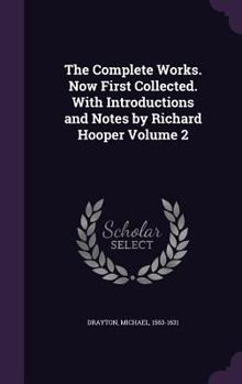 Hardcover The Complete Works. Now First Collected. With Introductions and Notes by Richard Hooper Volume 2 Book