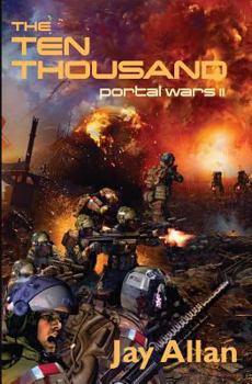 Paperback The Ten Thousand: Portal Wars II Book