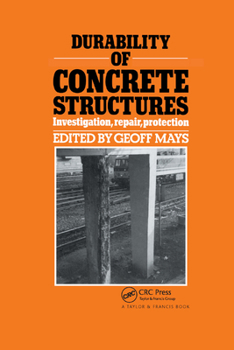Paperback Durability of Concrete Structures: Investigation, repair, protection Book