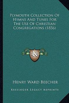 Plymouth Collection of Hymns and Tunes for the Use of Christian Congregations. Supplementary Hymns, Added by the Churches of the Miami Conference, 1856, 25P., at End