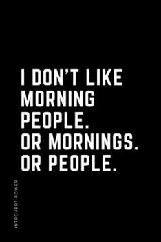 Paperback INTROVERT POWER I don't like morning people or mornings or people: The secret strengths of INFJ Dot Grid Composition Notebook with Funny text Gift ide Book