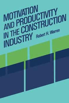 Paperback Motivation and Productivity in the Construction Industry Book