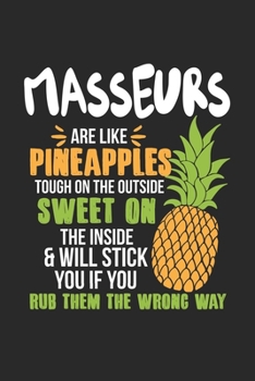 Paperback Masseurs Are Like Pineapples. Tough On The Outside Sweet On The Inside: Masseur. Graph Paper Composition Notebook to Take Notes at Work. Grid, Squared Book