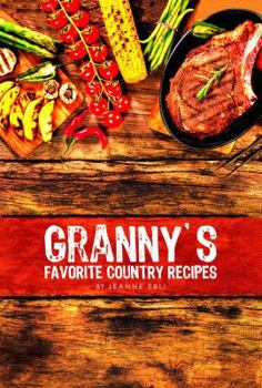 Paperback Granny's Favorite Country Recipes Book