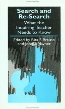Paperback Search and re-search: What the inquiring teacher needs to know Book