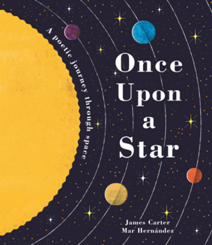 Library Binding Once Upon a Star: A Poetic Journey Through Space Book