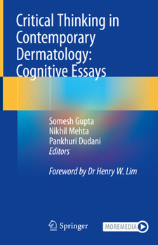 Hardcover Critical Thinking in Contemporary Dermatology: Cognitive Essays Book