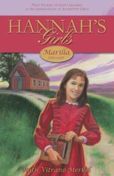 Marilla: 1851-1916 (Hannah's Girls, #2) - Book #2 of the Hannah's Girls