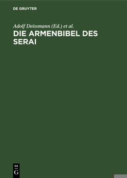 Hardcover Die Armenbibel Des Serai: Rotulus Seragliensis Nr. 52 [German] Book