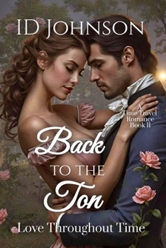 Paperback Back to the Ton: Love Throughout Time Book 11 Book