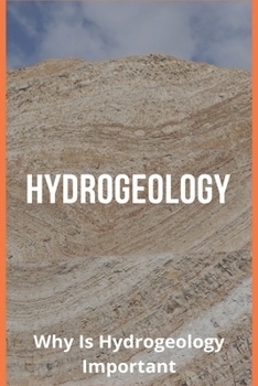 Paperback Hydrogeology: Why Is Hydrogeology Important: Hydrology Salary Book