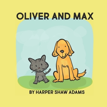 Paperback Oliver and Max: A Book About Friendship, by Harper Adams Book