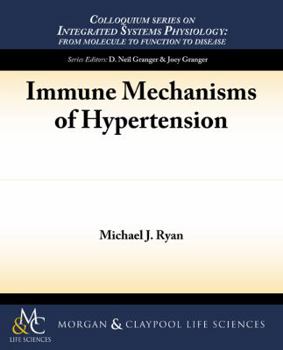 Paperback Immune Mechanisms of Hypertension Book