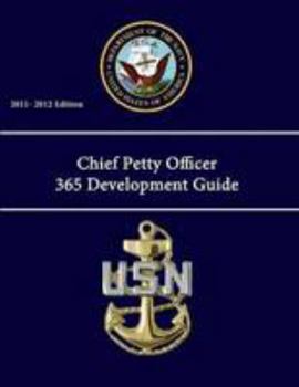 Paperback Chief Petty Officer 365 Development Guide (2011 - 2012 Edition) Book