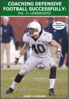 Paperback Coaching Defensive Football Successfully: Vol. 3Linebackers Book